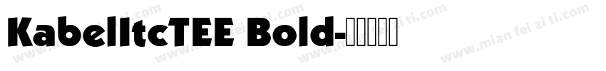 KabelItcTEE Bold字体转换